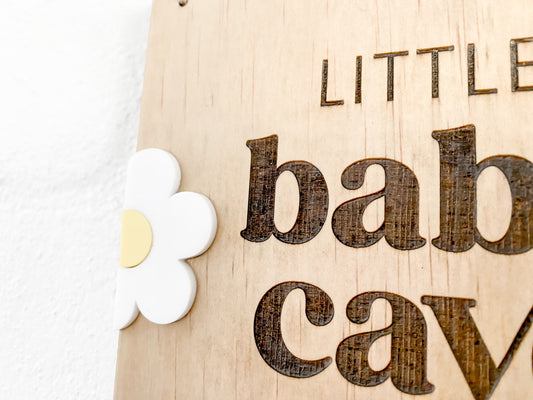 LIttle Babe Cave Child & Nursery Decor, Natural Wood & Acrylic Nursery Gifts, Daisy Bedroom Decor Sign.