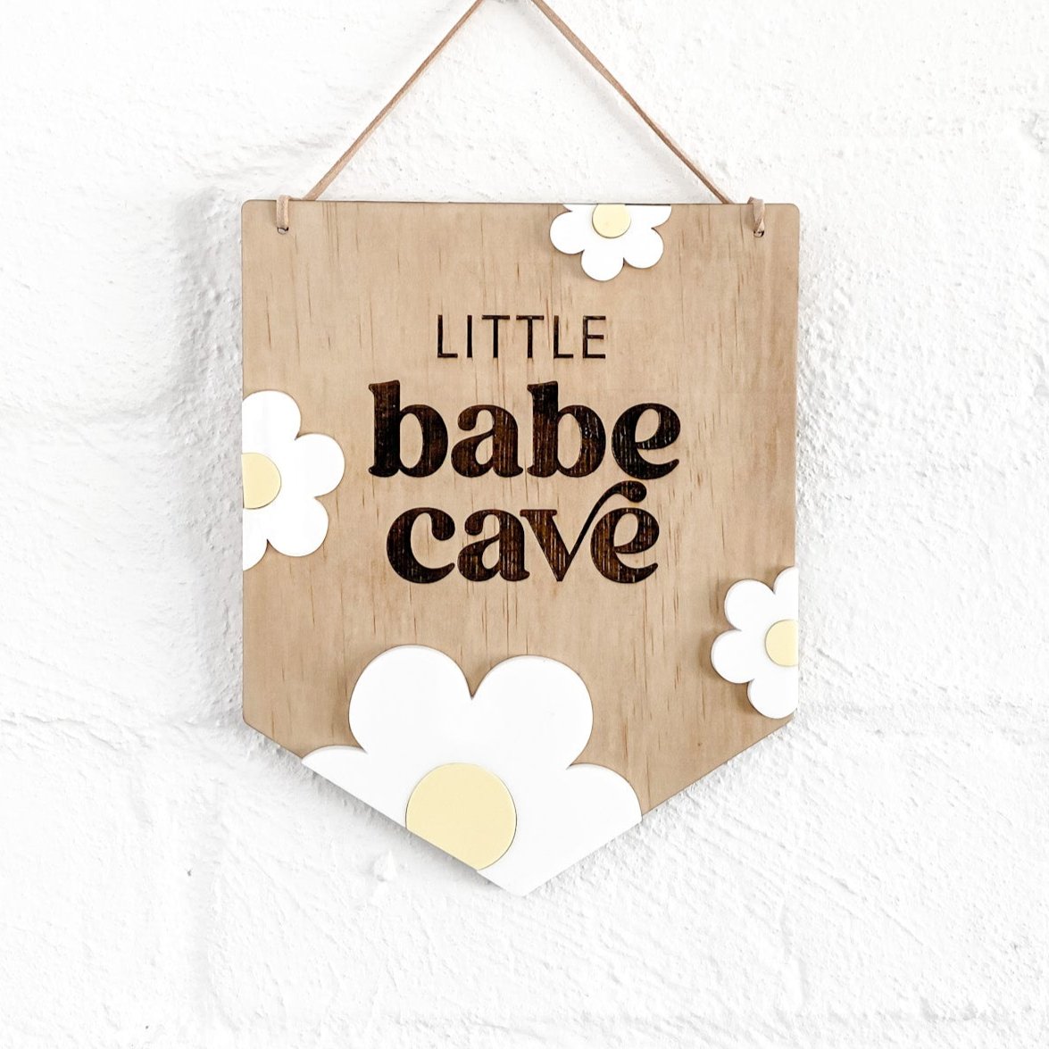 LIttle Babe Cave Child & Nursery Decor, Natural Wood & Acrylic Nursery Gifts, Daisy Bedroom Decor Sign.