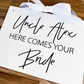 Page Boy Wedding Sign | Here Comes Your Bride