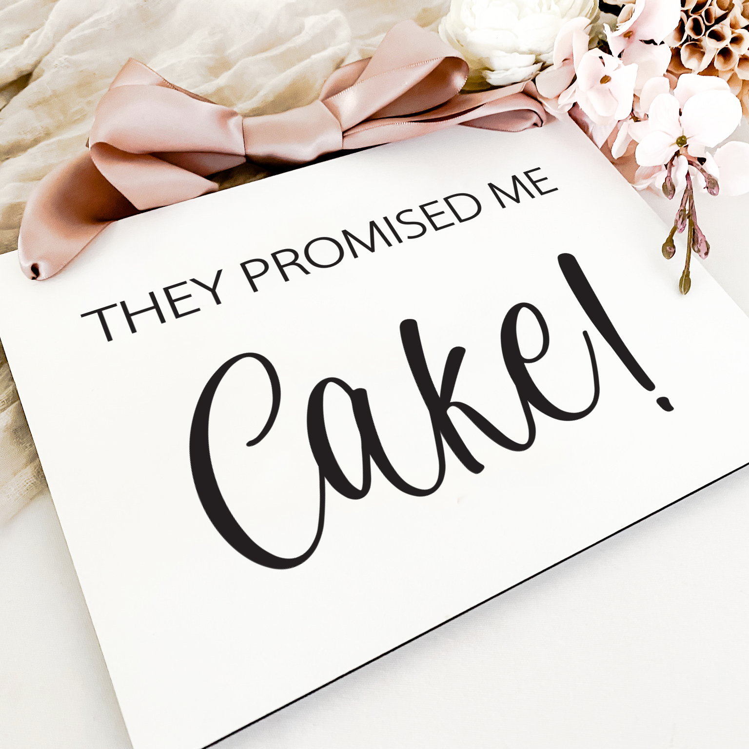 They Promised me cake Wedding Sign, in White Acrylic, Page Boy, Flower Girl or Ring Bearer Wedding Sign Queensland Australia, Funny 