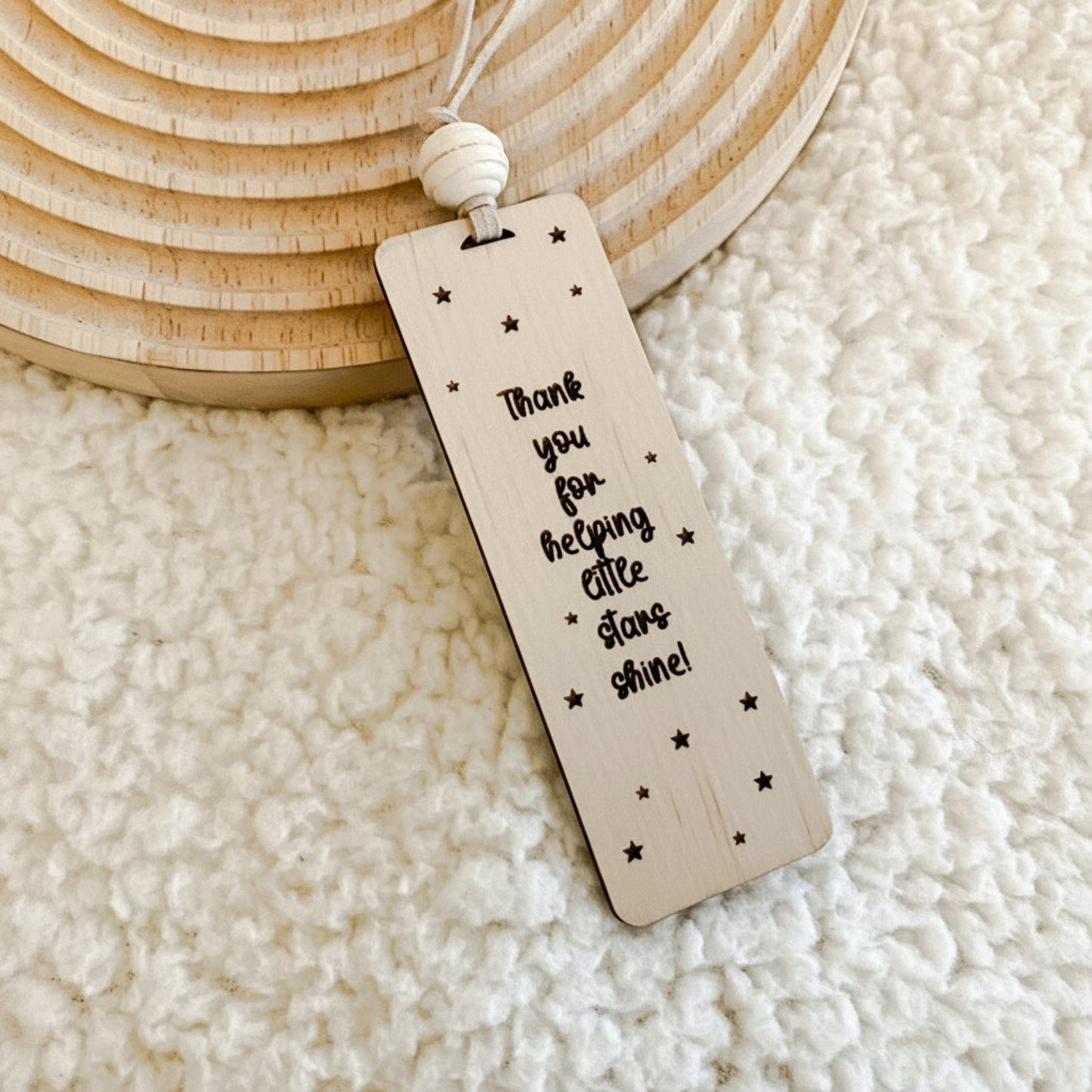 Wooden End of Year Teacher Gift bookmark featuring helping little stars shine quote